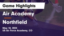 Air Academy  vs Northfield  Game Highlights - May 18, 2024