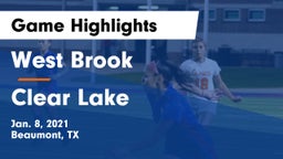West Brook  vs Clear Lake  Game Highlights - Jan. 8, 2021