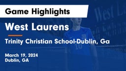 West Laurens  vs Trinity Christian School-Dublin, Ga Game Highlights - March 19, 2024