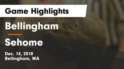 Bellingham  vs Sehome  Game Highlights - Dec. 14, 2018