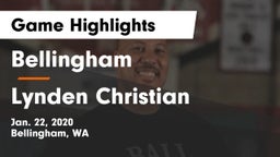 Bellingham  vs Lynden Christian  Game Highlights - Jan. 22, 2020