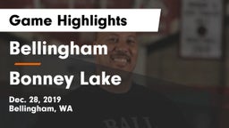 Bellingham  vs Bonney Lake  Game Highlights - Dec. 28, 2019