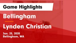 Bellingham  vs Lynden Christian  Game Highlights - Jan. 25, 2020