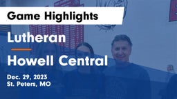 Lutheran  vs Howell Central  Game Highlights - Dec. 29, 2023