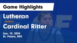 Lutheran  vs Cardinal Ritter  Game Highlights - Jan. 19, 2024