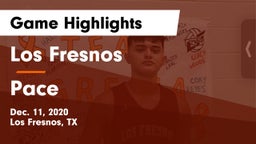 Los Fresnos  vs Pace  Game Highlights - Dec. 11, 2020