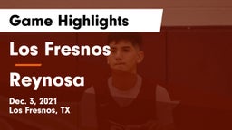 Los Fresnos  vs Reynosa Game Highlights - Dec. 3, 2021