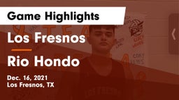 Los Fresnos  vs Rio Hondo  Game Highlights - Dec. 16, 2021