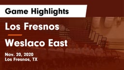 Los Fresnos  vs Weslaco East  Game Highlights - Nov. 20, 2020