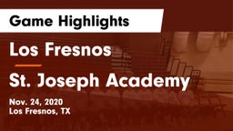 Los Fresnos  vs St. Joseph Academy  Game Highlights - Nov. 24, 2020