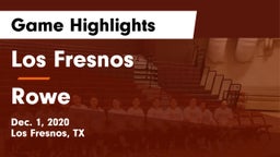 Los Fresnos  vs Rowe  Game Highlights - Dec. 1, 2020