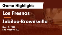 Los Fresnos  vs Jubilee-Brownsville Game Highlights - Dec. 8, 2020