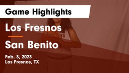 Los Fresnos  vs San Benito  Game Highlights - Feb. 3, 2023