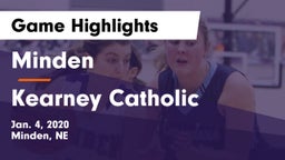 Minden  vs Kearney Catholic  Game Highlights - Jan. 4, 2020