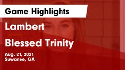 Lambert  vs Blessed Trinity  Game Highlights - Aug. 21, 2021