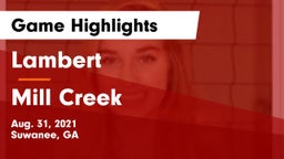Lambert  vs Mill Creek  Game Highlights - Aug. 31, 2021