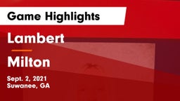 Lambert  vs Milton  Game Highlights - Sept. 2, 2021