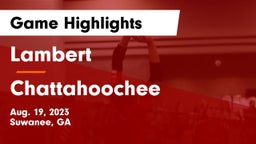 Lambert  vs Chattahoochee  Game Highlights - Aug. 19, 2023