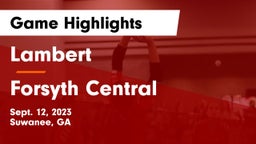 Lambert  vs Forsyth Central  Game Highlights - Sept. 12, 2023