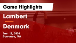 Lambert  vs Denmark  Game Highlights - Jan. 18, 2024