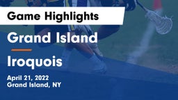 Grand Island  vs Iroquois  Game Highlights - April 21, 2022
