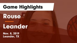 Rouse  vs Leander  Game Highlights - Nov. 8, 2019