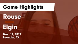 Rouse  vs Elgin  Game Highlights - Nov. 12, 2019