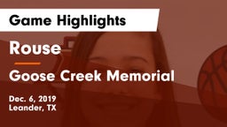 Rouse  vs Goose Creek Memorial  Game Highlights - Dec. 6, 2019