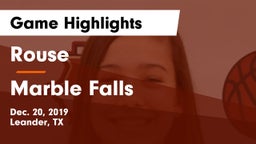 Rouse  vs Marble Falls  Game Highlights - Dec. 20, 2019