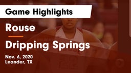 Rouse  vs Dripping Springs  Game Highlights - Nov. 6, 2020