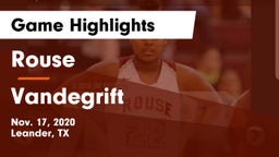 Rouse  vs Vandegrift  Game Highlights - Nov. 17, 2020