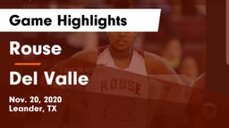 Rouse  vs Del Valle  Game Highlights - Nov. 20, 2020