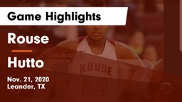 Rouse  vs Hutto  Game Highlights - Nov. 21, 2020