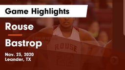 Rouse  vs Bastrop  Game Highlights - Nov. 23, 2020