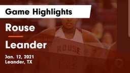Rouse  vs Leander  Game Highlights - Jan. 12, 2021