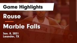 Rouse  vs Marble Falls  Game Highlights - Jan. 8, 2021