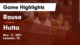 Rouse  vs Hutto  Game Highlights - Nov. 11, 2021