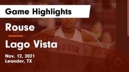 Rouse  vs Lago Vista  Game Highlights - Nov. 12, 2021