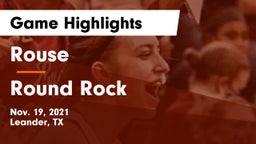 Rouse  vs Round Rock  Game Highlights - Nov. 19, 2021