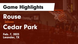 Rouse  vs Cedar Park  Game Highlights - Feb. 7, 2023
