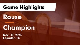 Rouse  vs Champion  Game Highlights - Nov. 10, 2023