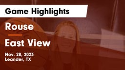 Rouse  vs East View  Game Highlights - Nov. 28, 2023