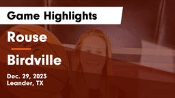 Rouse  vs Birdville  Game Highlights - Dec. 29, 2023
