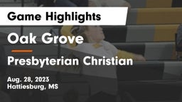 Oak Grove  vs Presbyterian Christian  Game Highlights - Aug. 28, 2023