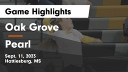 Oak Grove  vs Pearl  Game Highlights - Sept. 11, 2023