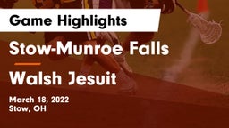 Stow-Munroe Falls  vs Walsh Jesuit  Game Highlights - March 18, 2022
