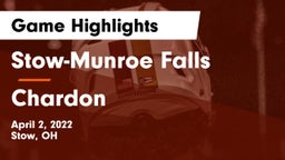 Stow-Munroe Falls  vs Chardon  Game Highlights - April 2, 2022