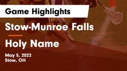Stow-Munroe Falls  vs Holy Name  Game Highlights - May 5, 2022