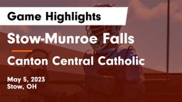 Stow-Munroe Falls  vs Canton Central Catholic  Game Highlights - May 5, 2023