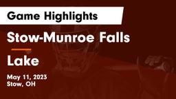 Stow-Munroe Falls  vs Lake  Game Highlights - May 11, 2023